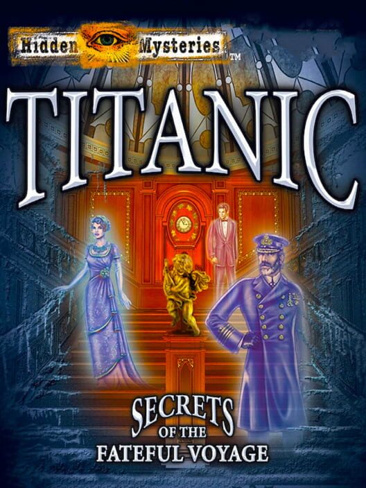 Jaquette de Hidden Mysteries: Titanic