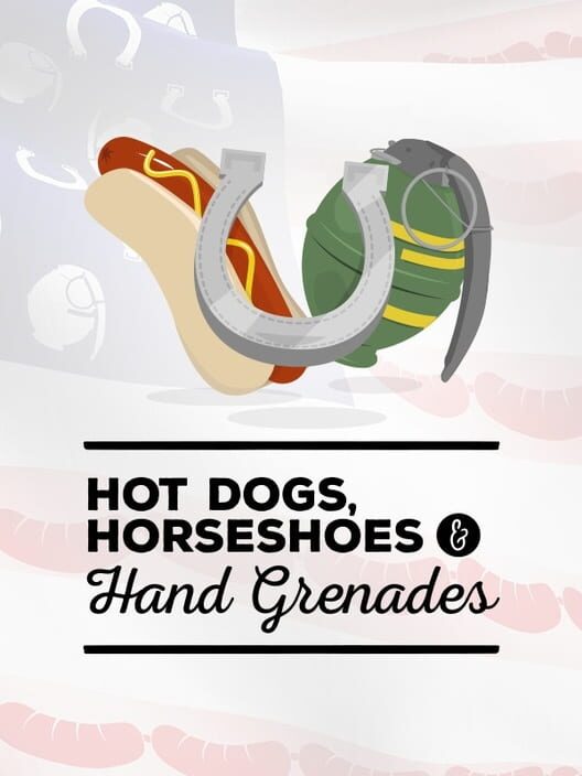 Carátula de Hot Dogs, Horseshoes & Hand Grenades