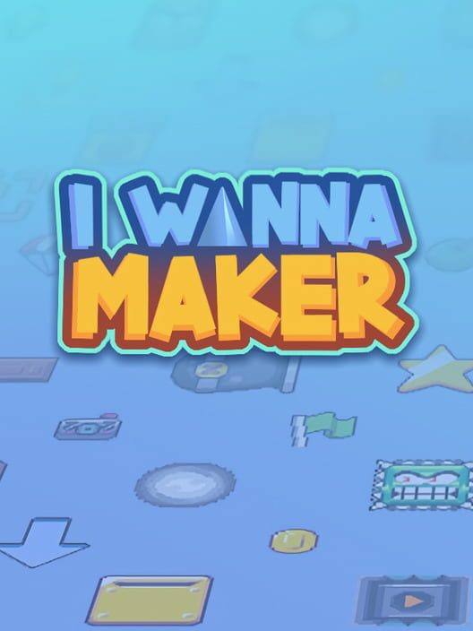 Jaquette de I Wanna Maker