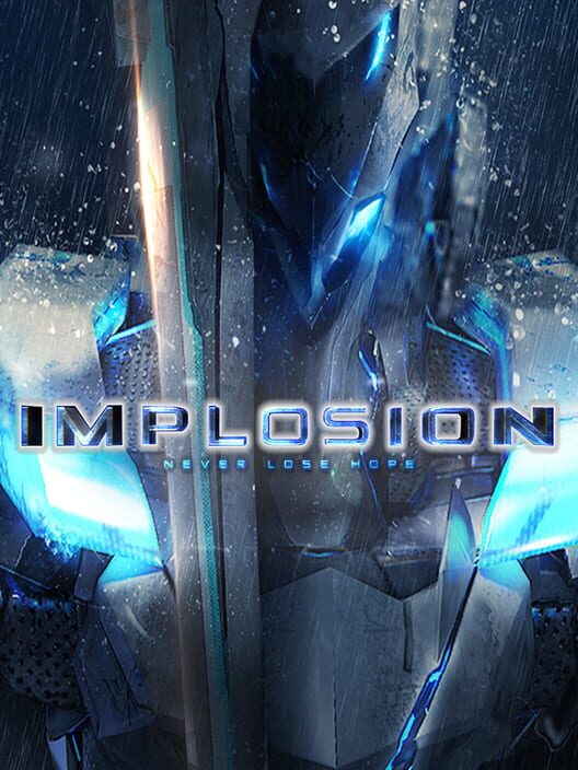 Carátula de Implosion: Never Lose Hope