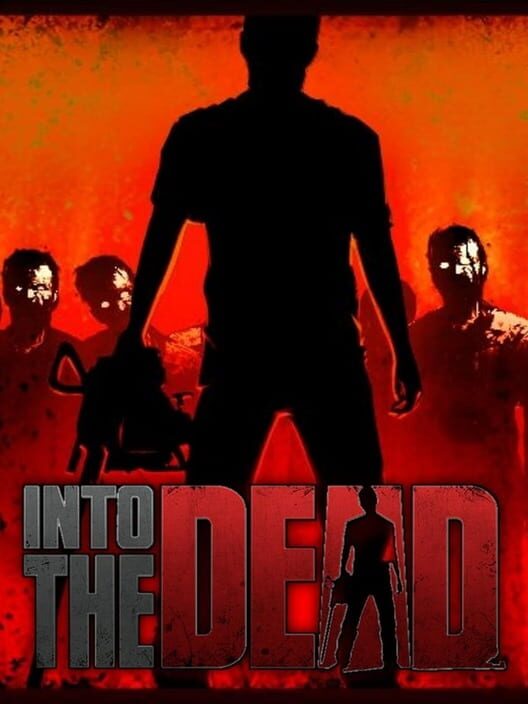 Jaquette de Into the Dead