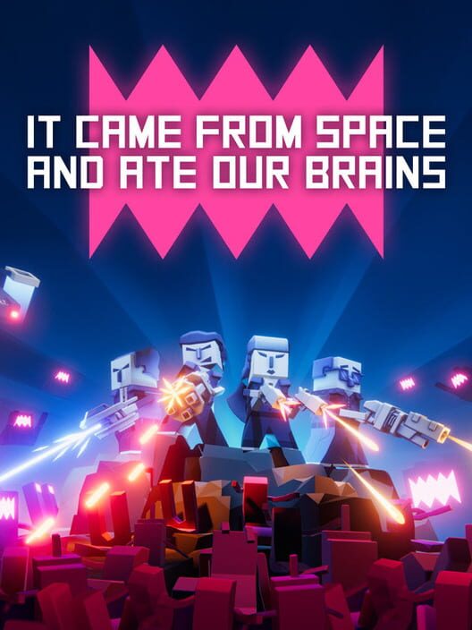 Jaquette de It Came From Space, and Ate Our Brains