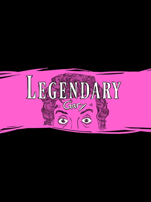 Jaquette de Legendary Gary