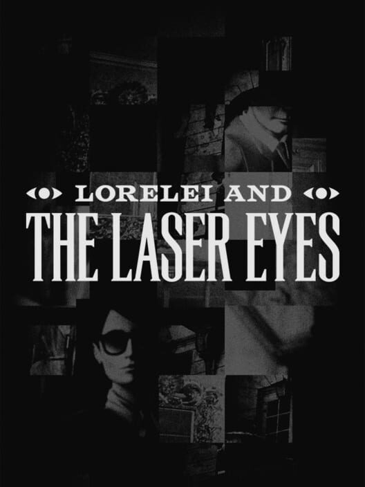 Carátula de Lorelei and the Laser Eyes