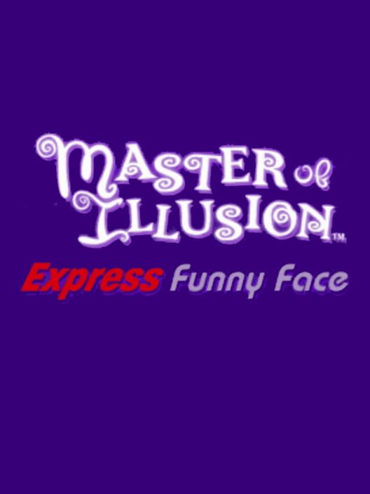 Jaquette de Master of Illusion Express: Funny Face