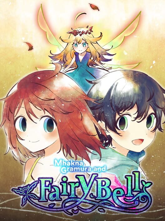 Mhakna Gramura and Fairy Bell cover art