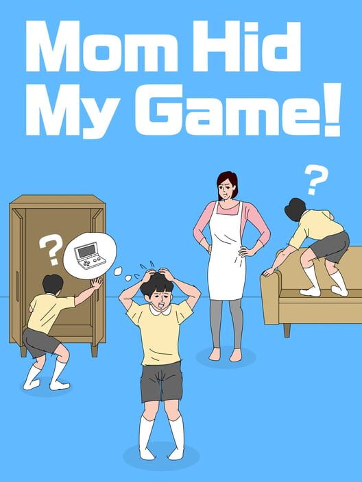 Mom Hid My Game! cover art