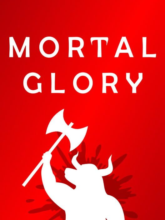 Jaquette de Mortal Glory