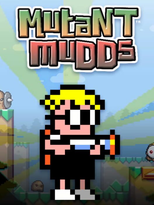 Carátula de Mutant Mudds