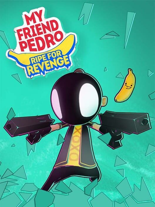 My Friend Pedro: Ripe for Revenge cover art
