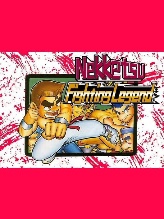 Jaquette de Nekketsu Fighting Legend
