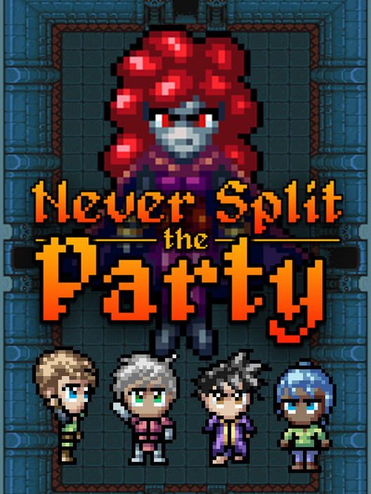 Jaquette de Never Split the Party