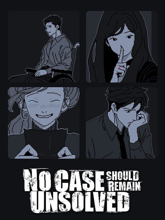 Carátula de No Case Should Remain Unsolved