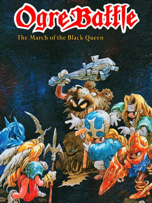 Jaquette de Ogre Battle: The March of the Black Queen