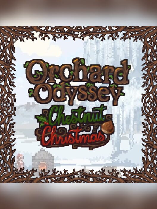 Carátula de Orchard Odyssey: Chestnut Christmas