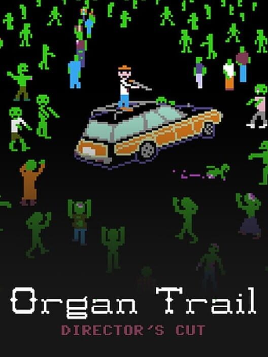 Jaquette de Organ Trail: Director's Cut