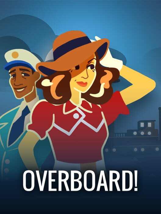 Jaquette de Overboard!