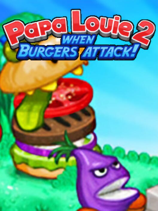 Papa Louie 2: When Burgers Attack! cover art