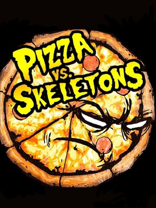 Pizza vs. Skeletons cover art