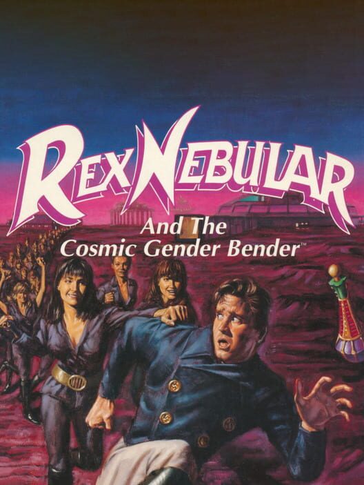 Rex Nebular and the Cosmic Gender Bender cover art