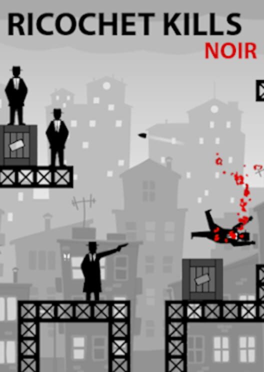 Jaquette de Ricochet Kills: Noir