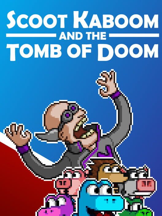 Jaquette de Scoot Kaboom and the Tomb of Doom