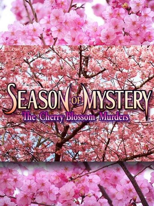Jaquette de Season of Mystery: The Cherry Blossom Murders