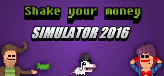 Jaquette de Shake Your Money Simulator 2016