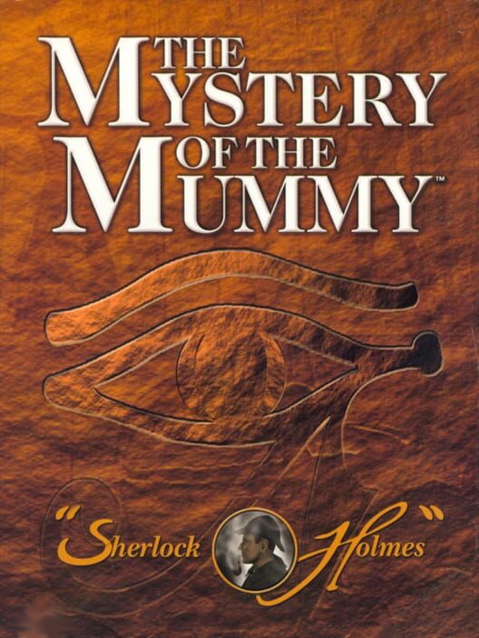 Jaquette de Sherlock Holmes: The Mystery of the Mummy