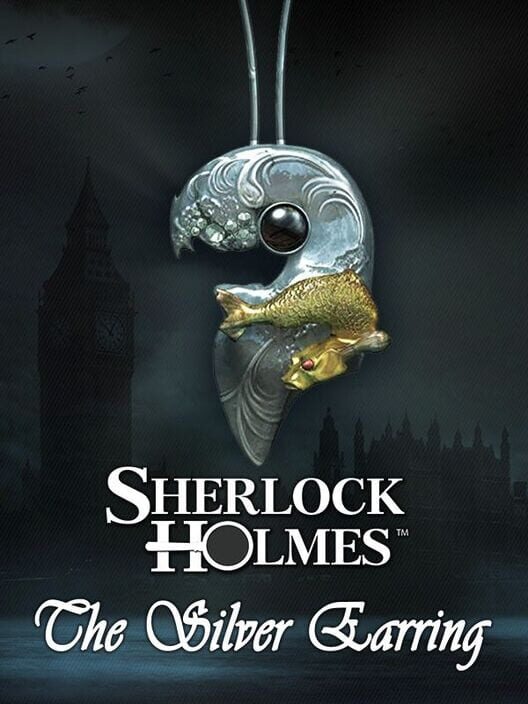 Jaquette de Sherlock Holmes: The Silver Earring