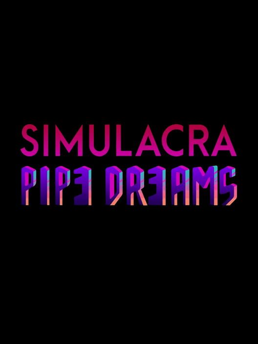 Simulacra: Pipe Dreams cover art