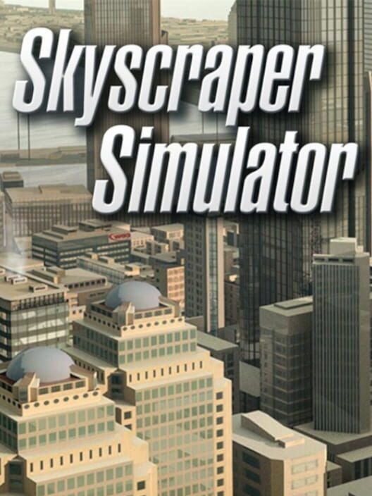 Jaquette de Skyscraper Simulator