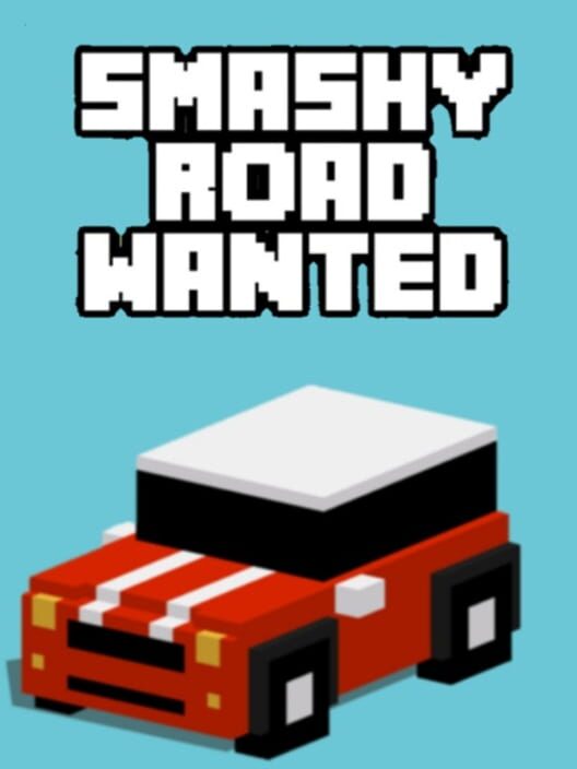 Jaquette de Smashy Road: Wanted