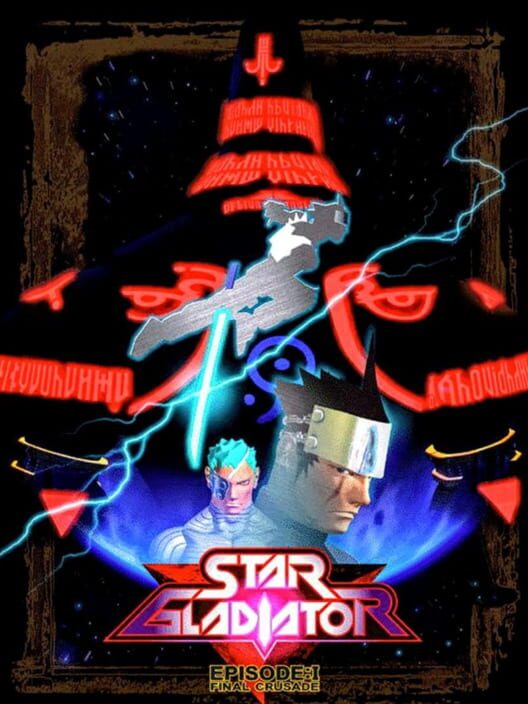 Jaquette de Star Gladiator Episode I: Final Crusade