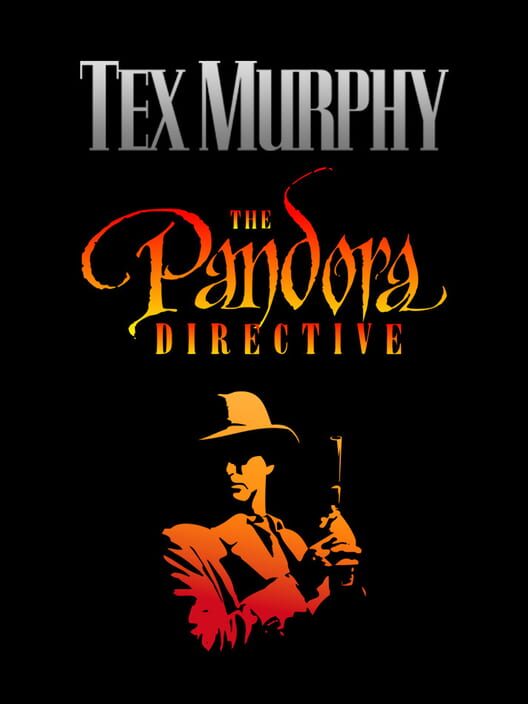Tex Murphy: The Pandora Directive cover art
