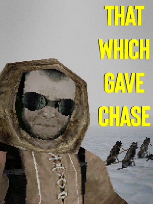 That Which Gave Chase cover art