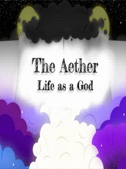 Jaquette de The Aether: Life as a God