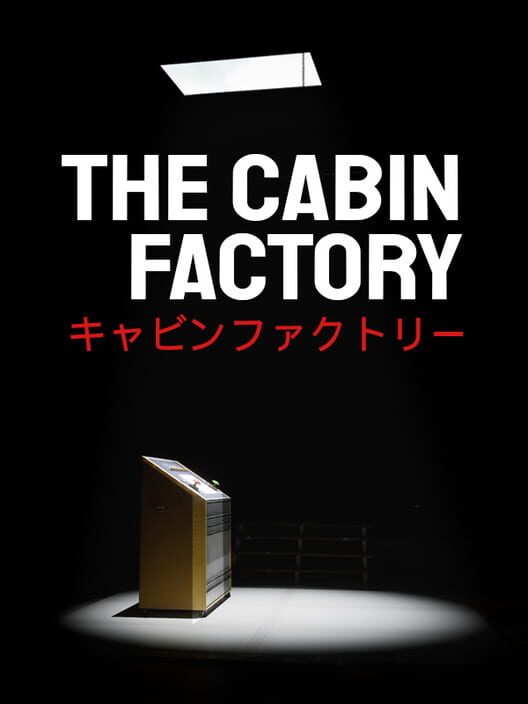 Jaquette de The Cabin Factory