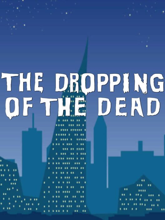 Jaquette de The Dropping of the Dead