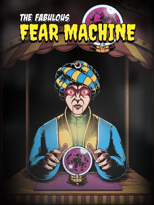 Jaquette de The Fabulous Fear Machine