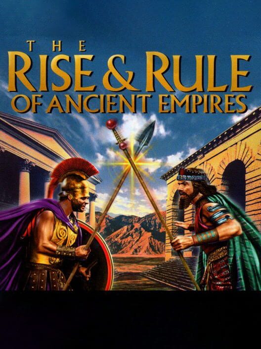 Jaquette de The Rise & Rule of Ancient Empires