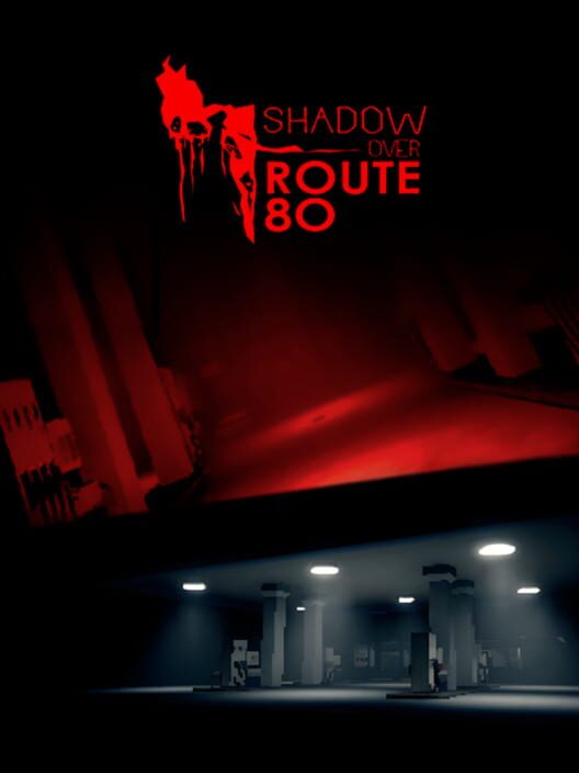 Jaquette de The Shadow Over Route 80