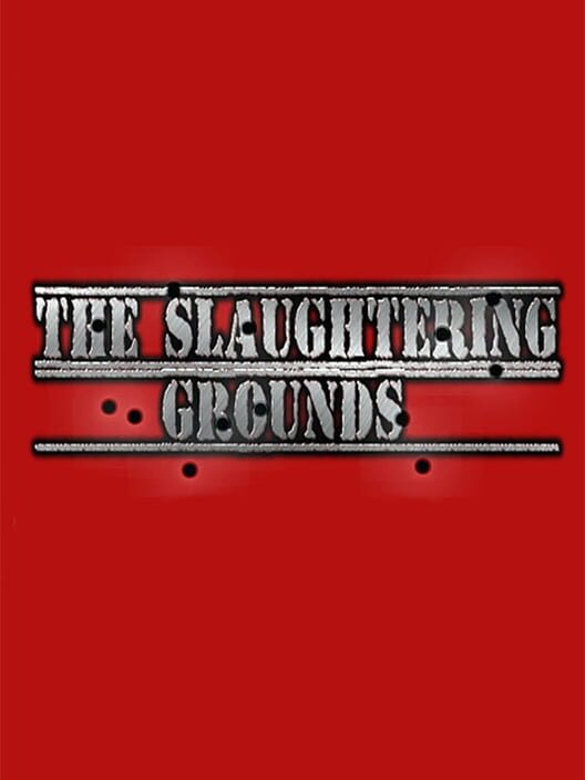 Jaquette de The Slaughtering Grounds