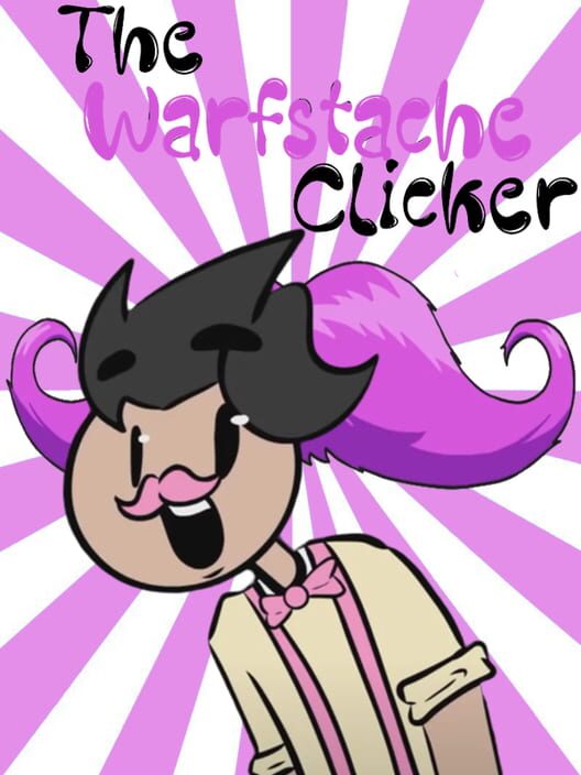 Jaquette de The Warfstache Clicker