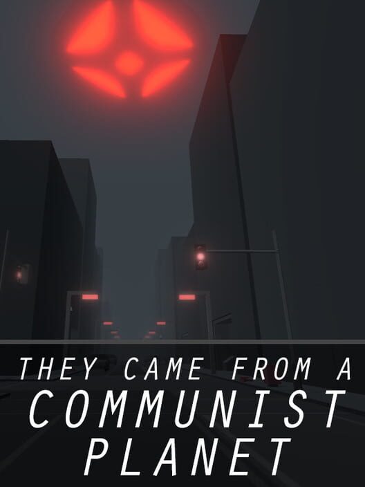 Carátula de They Came From a Communist Planet