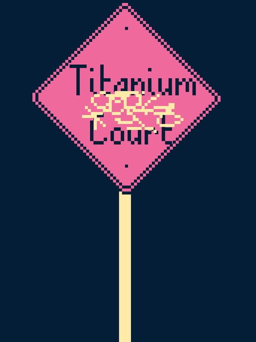 Carátula de Titanium Court