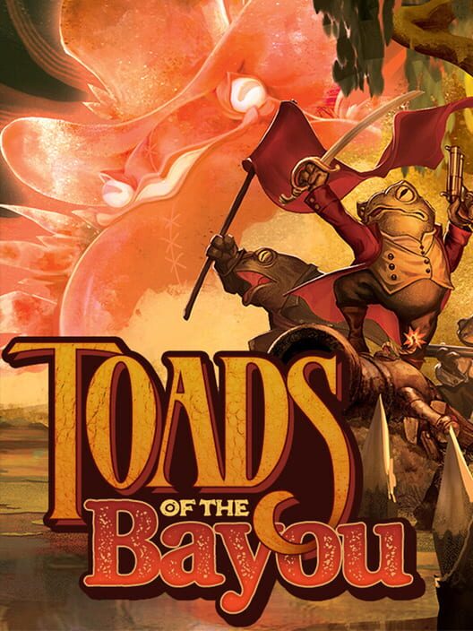 Carátula de Toads of the Bayou