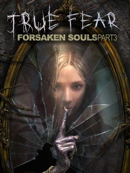 Carátula de True Fear: Forsaken Souls Part 3
