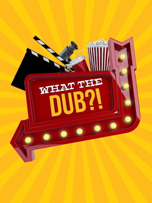 Carátula de What the Dub?!