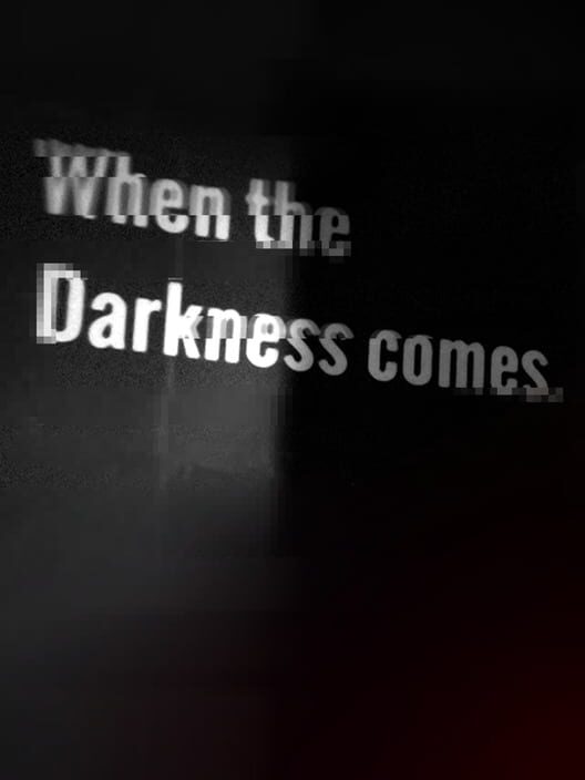 Carátula de When the Darkness comes